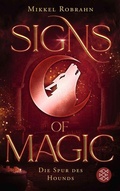 Cover: Signs of Magic 3 - Die Spur des Hounds - FISCHER Sauerl&auml;nder
