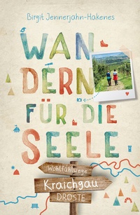 Abbildung von: Kraichgau. Wandern für die Seele - Droste Verlag GmbH