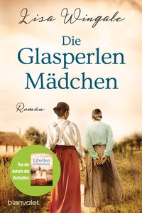 Abbildung von: Die Glasperlenmädchen - Blanvalet