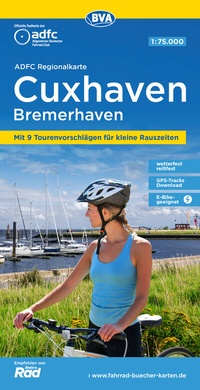 Abbildung von: ADFC-Regionalkarte Cuxhaven Bremerhaven, 1:75.000, mit Tagestourenvorschlägen, reiß- und wetterfest, E-Bike-geeignet, GPS-Tracks Download - BVA BikeMedia