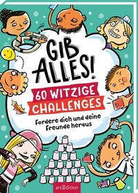 Enlarge image Cover: GIB ALLES! 60 witzige Challenges - arsEdition