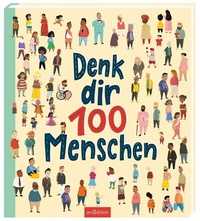 Enlarge image Cover: Denk dir 100 Menschen - arsEdition