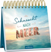 Abbildung von: Sehnsucht nach Meer&nbsp; - arsEdition