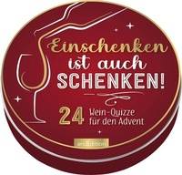Abbildung von: Adventskalender in der Dose. Einschenken ist auch schenken! - arsEdition