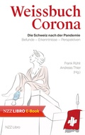 Cover: Weissbuch Corona - NZZ Libro ein Imprint der Schwabe Verlagsgruppe AG