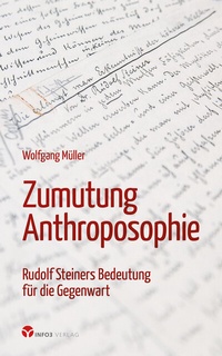 Abbildung von: Zumutung Anthroposophie - Info 3
