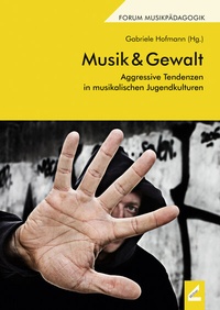 Enlarge image Cover: Musik & Gewalt - Wißner-Verlag