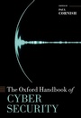 Cover: The Oxford Handbook of Cyber Security - OUP eBook