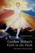 Cover: Czeslaw Milosz's Faith in the Flesh - Oxford University Press