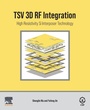 Cover: TSV 3D RF Integration - Elsevier