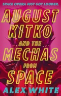 Cover: August Kitko and the Mechas from Space - Orbit