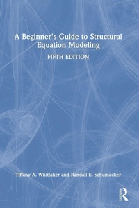 Enlarge image Cover: A Beginner's Guide to Structural Equation Modeling - Routledge