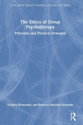 Cover: The Ethics of Group Psychotherapy - Routledge