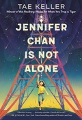 Cover: Jennifer Chan Is Not Alone - Random House Books for Young Readers