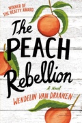 Cover: The Peach Rebellion - Knopf Books for Young Readers
