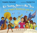 Cover: We Sang Across the Sea: The Empire Windrush and Me - Scholastic