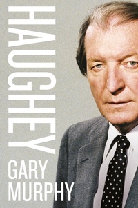 Enlarge image Cover: Haughey - Gill Books