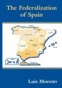 Abbildung von: The Federalization of Spain - Routledge