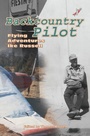 Cover: Backcountry Pilot - University of Arizona Press