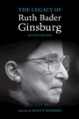 Cover: The Legacy of Ruth Bader Ginsburg - Cambridge University Press