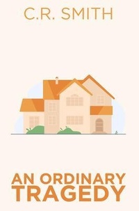 Enlarge image Cover: An Ordinary Tragedy - Cynthia A Smith