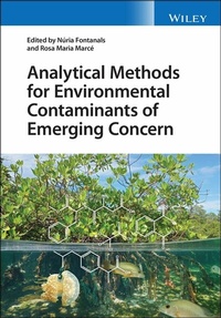 Abbildung von: Analytical Methods for Environmental Contaminants of Emerging Concern - Wiley-Scrivener