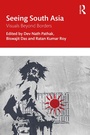 Cover: Seeing South Asia - Routledge India