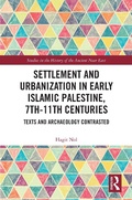 Cover: Settlement and Urbanization in Early Islamic Palestine, 7th-11th Centuries - Routledge
