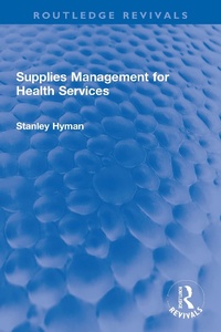 Abbildung von: Supplies Management for Health Services - Routledge