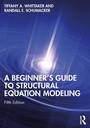 Cover: A Beginner's Guide to Structural Equation Modeling - Routledge
