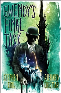 Enlarge image Cover: Gwendy's Final Task - Hodder & Stoughton