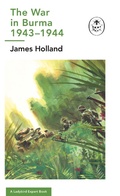 Cover: The War in Burma 1943-1944: A Ladybird Expert Book - Penguin Books Ltd