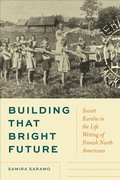 Cover: Building That Bright Future - University of Toronto Press
