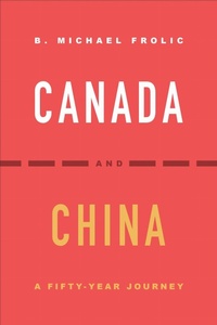 Enlarge image Cover: Canada and China - University of Toronto Press