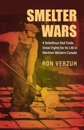 Cover: Smelter Wars - University of Toronto Press