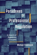 Cover: Paradoxes of Professional Regulation - University of Toronto Press