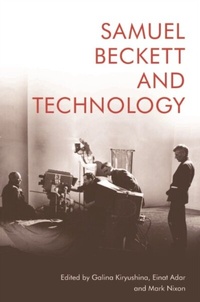 Enlarge image Cover: Samuel Beckett and Technology - Edinburgh University Press