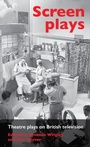 Cover: Screen Plays - Manchester University Press
