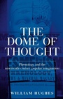Cover: The Dome of Thought - Manchester University Press
