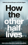 Cover: How the Other Half Lives - Manchester University Press