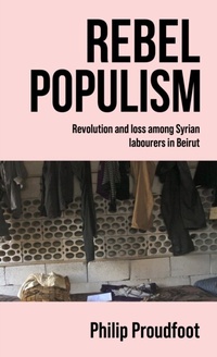 Abbildung von: Rebel Populism - Manchester University Press