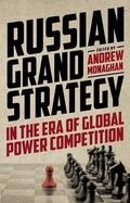 Cover: Russian Grand Strategy in the Era of Global Power Competition - Manchester University Press