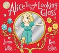 Cover: Alice Through the Looking-Glass - Macmillan Children's Books