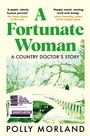 Cover: A Fortunate Woman - Picador