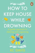Cover: How to Keep House While Drowning - Penguin (Cornerstone)