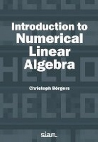 Enlarge image Cover: Introduction to Numerical Linear Algebra - Society for Industrial & Applied Mathematics,U.S.