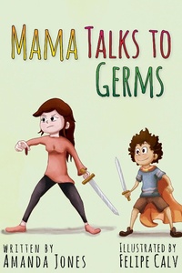 Enlarge image Cover: Mama Talks to Germs - Mama Talks