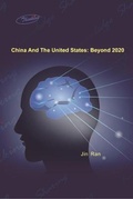 Cover: China And The United States: Beyond 2020 - Asian Culture Press