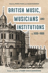 Abbildung von: British Music, Musicians and Institutions, c. 1630-1800 - De Gruyter