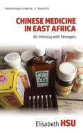 Cover: Chinese Medicine in East Africa - Berghahn Books